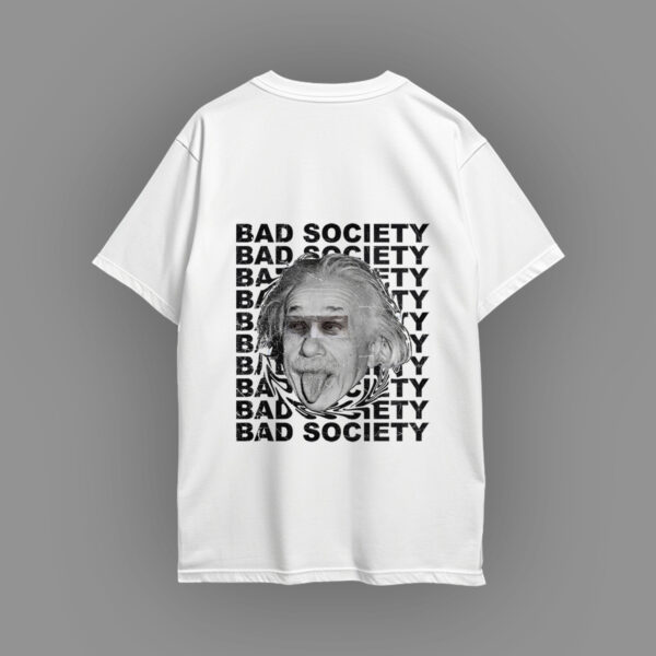 Bad society T-shirt