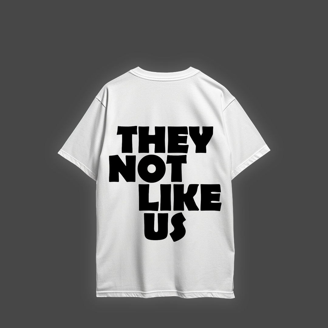 They not like us T-shirt - Image 3