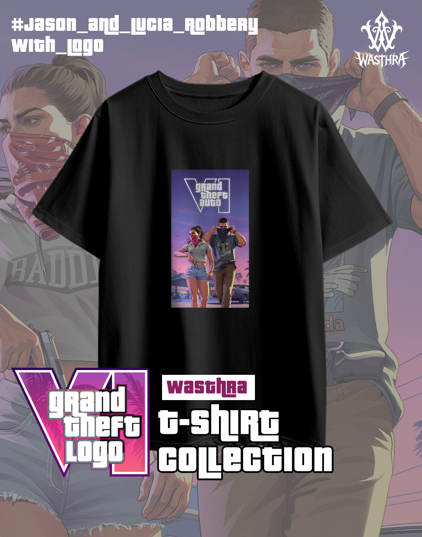 Wasthra x GTA VI Graphic Tee Collection